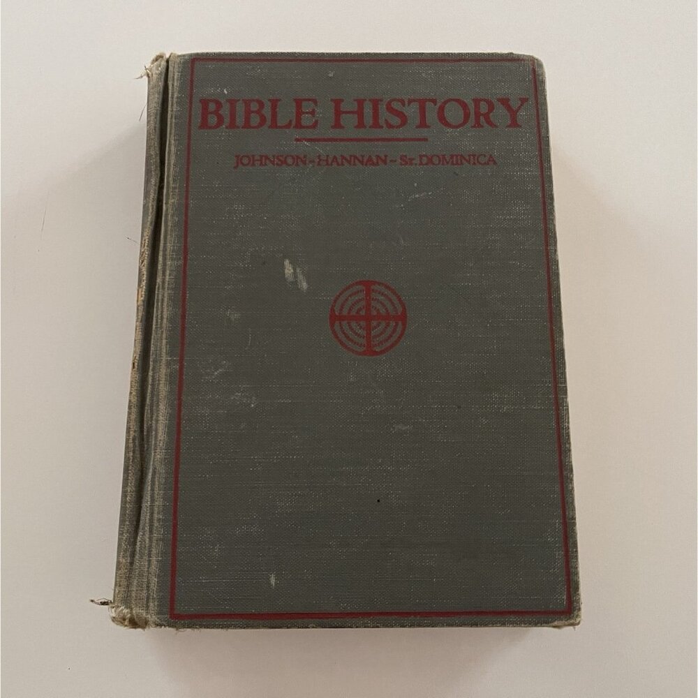 Bible History Johnson Hannan Sr. Dominica 1931 Benziger Bros Hardcover 1st Ed